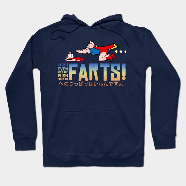 I won't even need the push of my farts! Hoodie by SAIKO